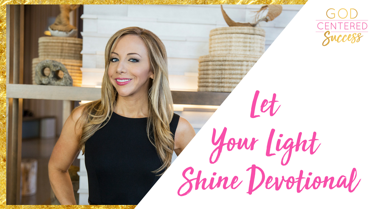 let your light shine in the business world